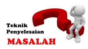 Pelatihan Teknik Pemecahan Masalah
