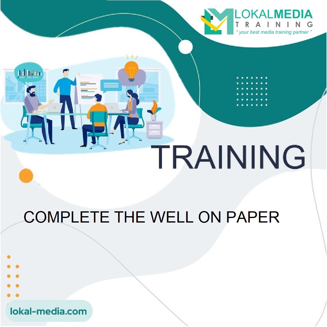 TRAINING COMPLETE THE WELL ON PAPER