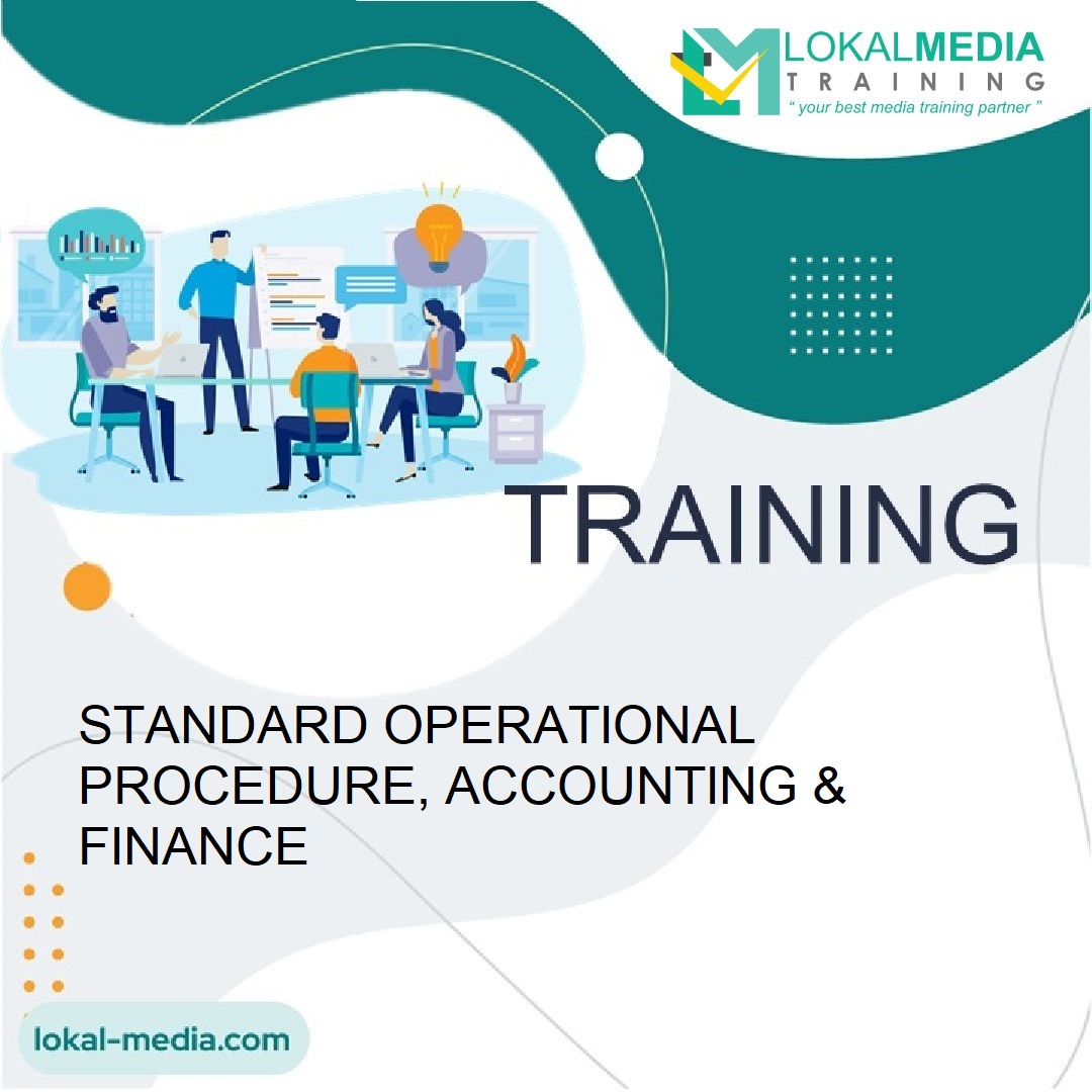 TRAINING STANDARD OPERATIONAL PROCEDURE, ACCOUNTING & FINANCE
