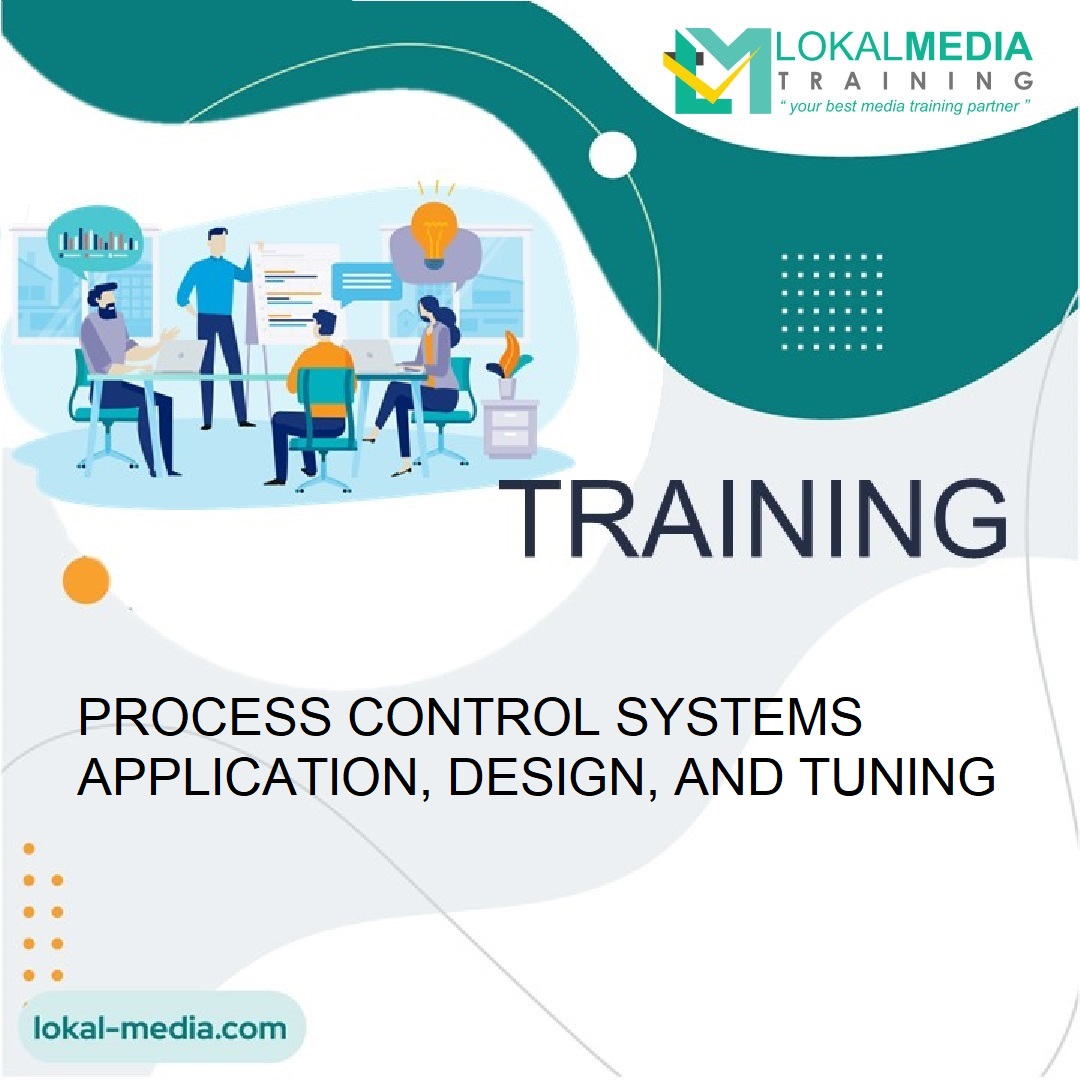TRAINING PROCESS CONTROL SYSTEMS APPLICATION, DESIGN, AND TUNING