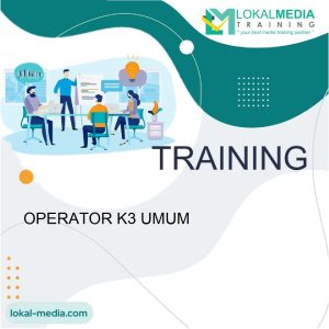 TRAINING OPERATOR K3 UMUM