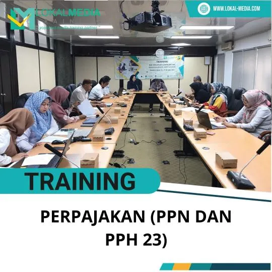 TRAINING PERPAJAKAN (PPN DAN PPH 23)