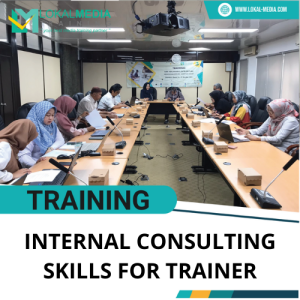 PELATIHAN INTERNAL CONSULTING SKILLS FOR TRAINER