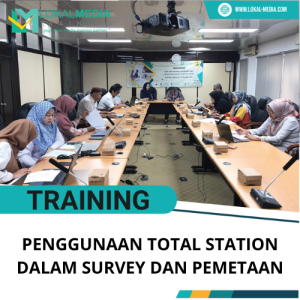 PELATIHAN PENGGUNAAN STATION DALAM SURVEY DAN PEMETAAN