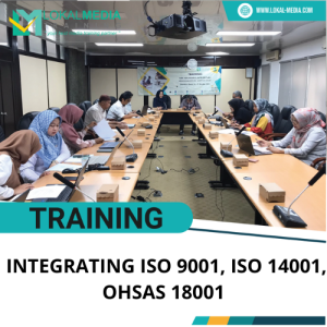 TRAINING INTEGRATING ISO 9001, ISO 14001, OHSAS 18001