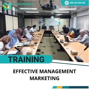 PELATIHAN EFFECTIVE MANAGEMENT MARKETING