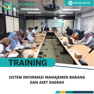 PELATIHAN SISTEM INFORMASI MANAJEMEN BARANG DAN ASET DAERAH
