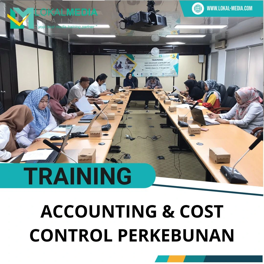 TRAINING ACCOUNTING & COST CONTROL PERKEBUNAN