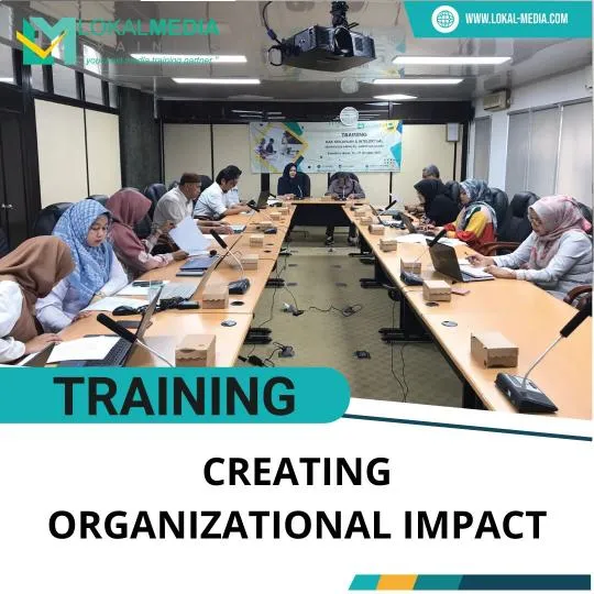 TRAINING CREATING ORGANIZATIONAL IMPACT