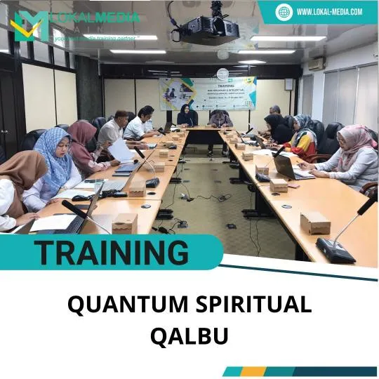PELATIHAN QUANTUM SPIRITUAL QALBU