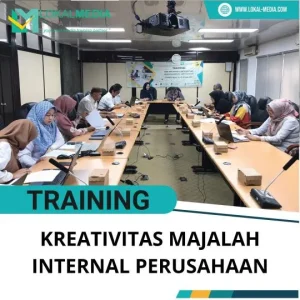 PELATIHAN KREATIVITAS MAJALAH INTERNAL PERUSAHAAN