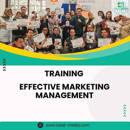 TRAINING EFFECTIVE MARKETING MANAGEMENT