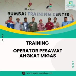 PELATIHAN OPERATOR PESAWAT ANGKAT MIGAS