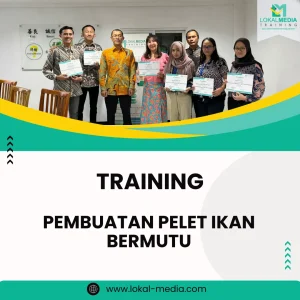 Training pelet ikan bermutu