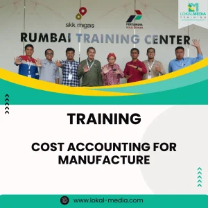Training akuntansi biaya industri manufaktur