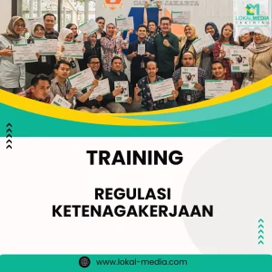 Training manajemen regulasi ketenagakerjaan